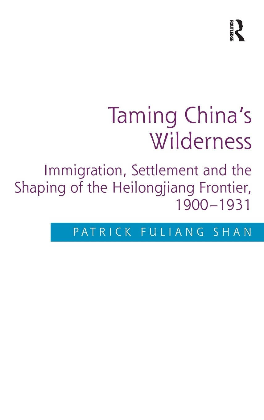 Taming Chinas Wilderness